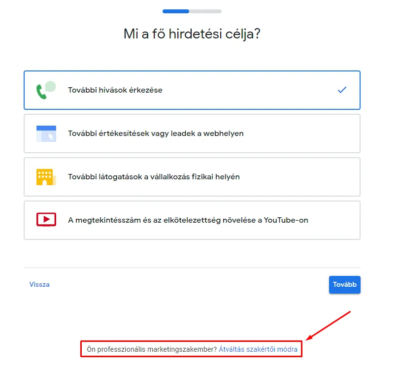 Google Ads fiók létrehozása hirdetés célja